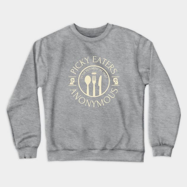 Picky Eaters Anonymous Crewneck Sweatshirt by sparkling-in-silence